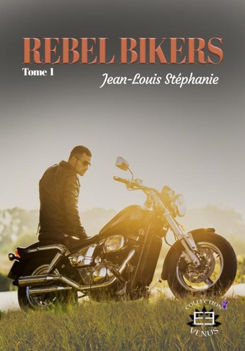 Cover of the book Rebel Bikers by Stéphanie Jean-Louis, Evidence Editions