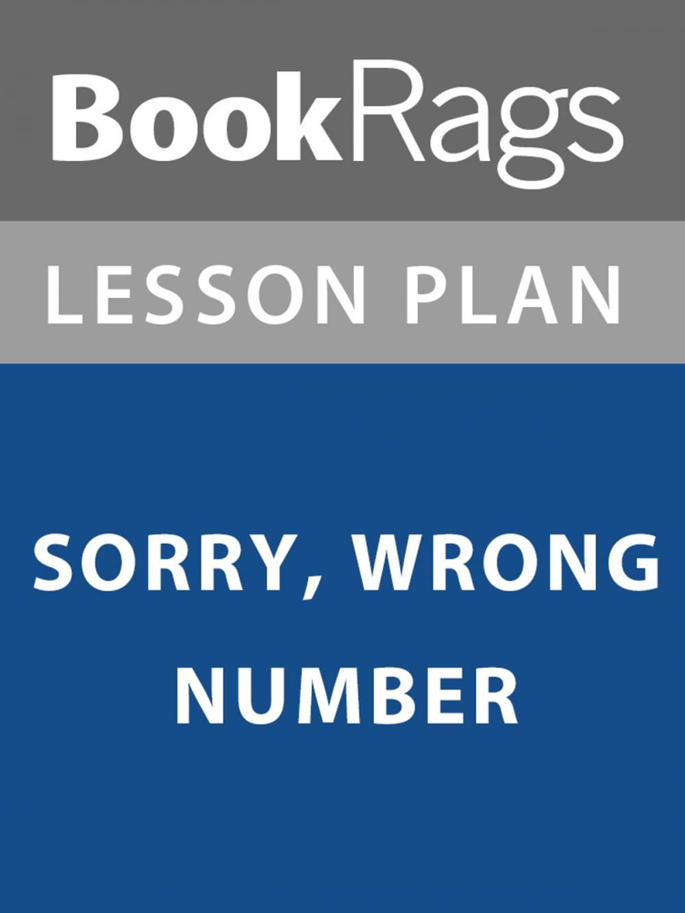 Big bigCover of Lesson Plan: Sorry, Wrong Number