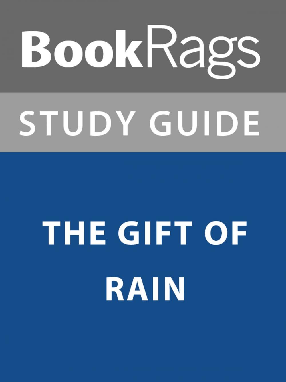 Big bigCover of Summary & Study Guide: The Gift of Rain