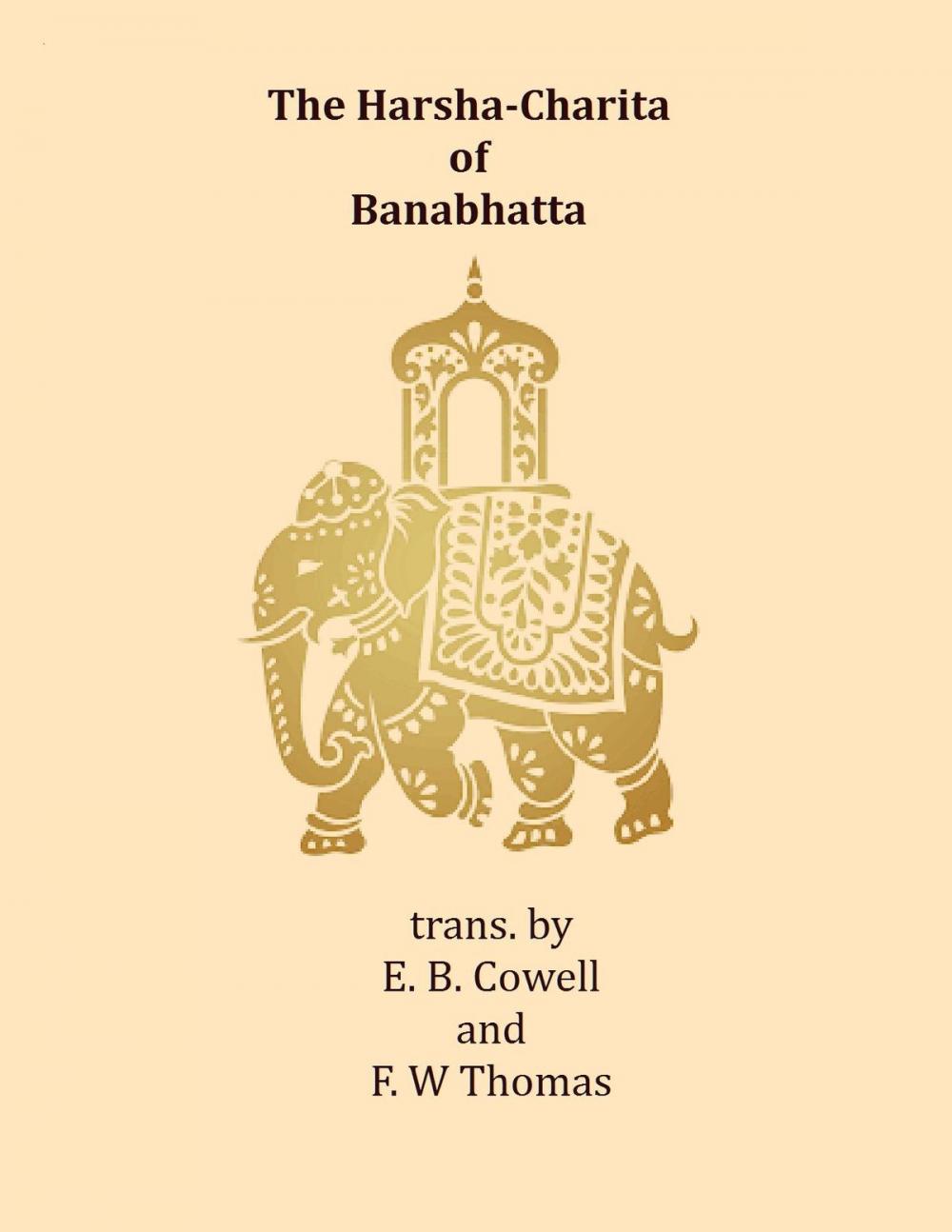 Big bigCover of The Harsha-Charita of Banabhatta