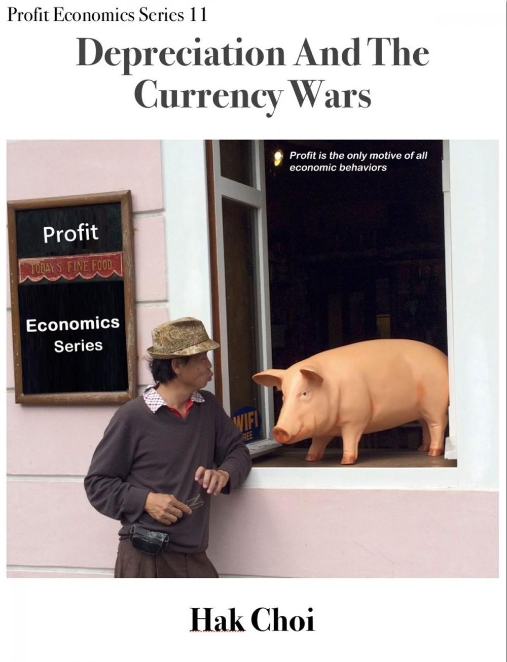 Big bigCover of Depreciation and the Currency Wars