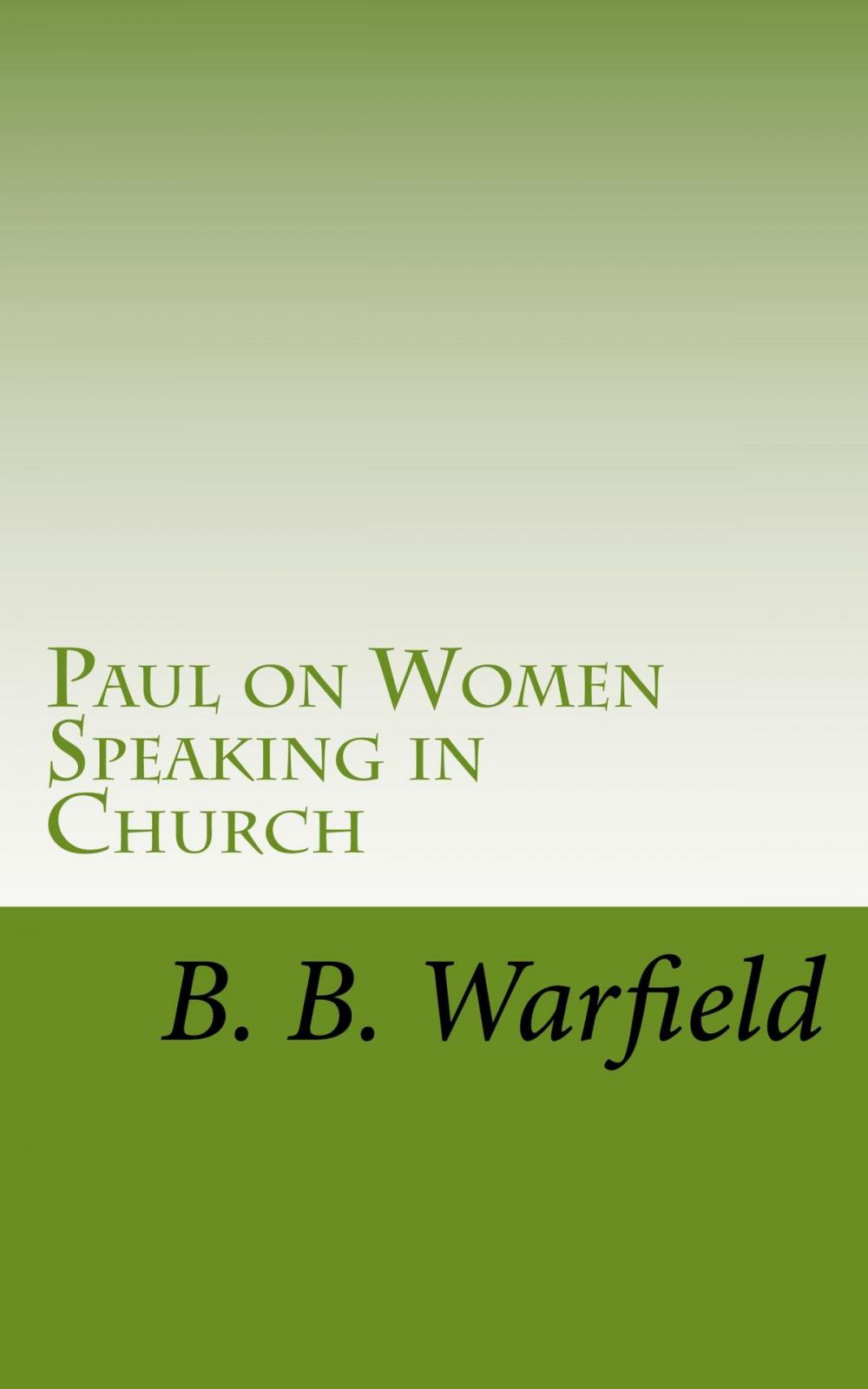 Big bigCover of Paul on Women Speaking in Church