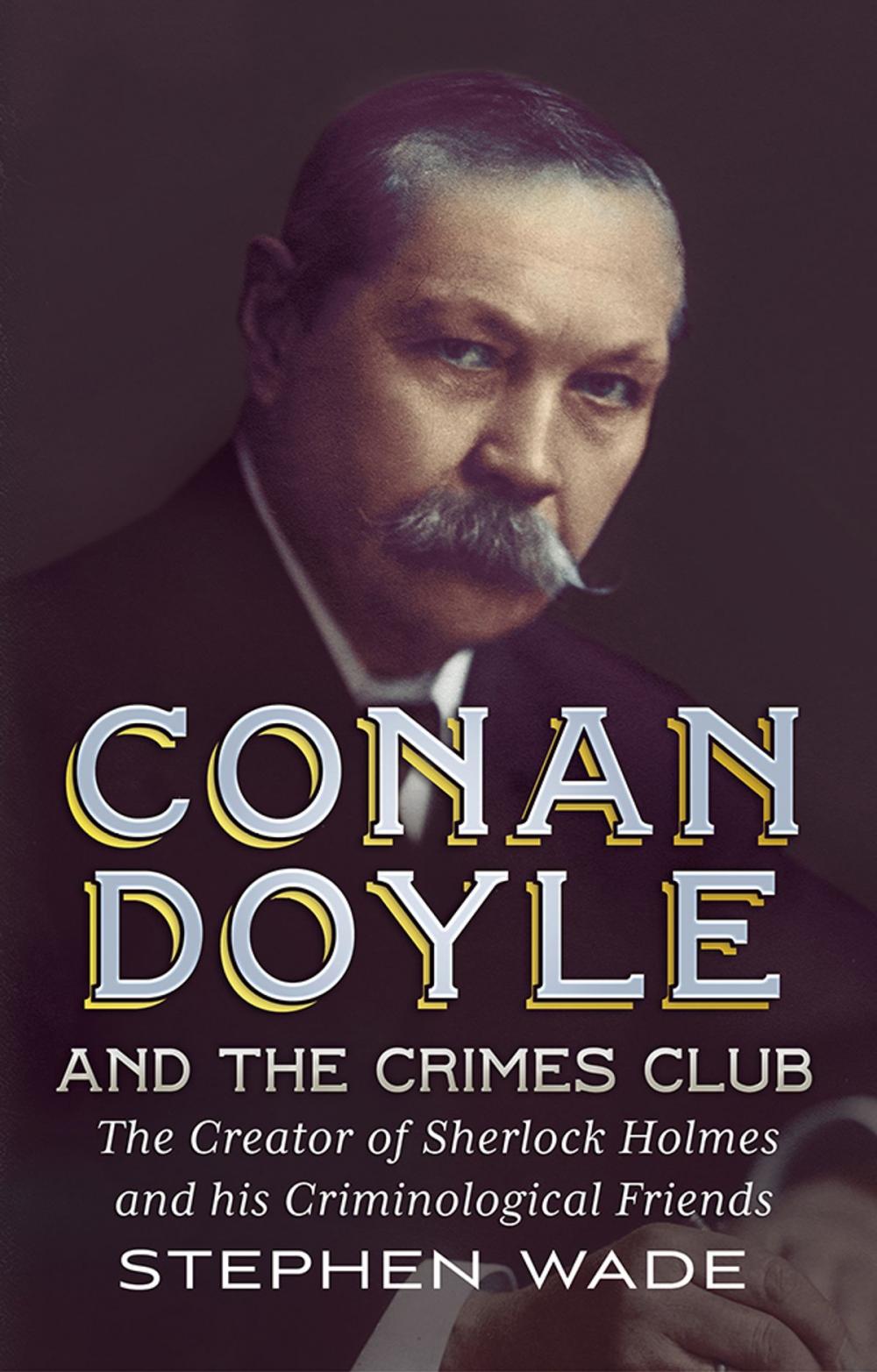 Big bigCover of Conan Doyle and the Crimes Club