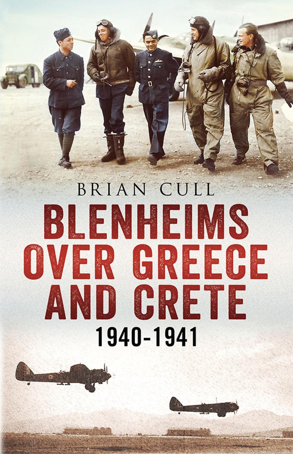 Big bigCover of Blenheims Over Greece and Crete 1940-1941