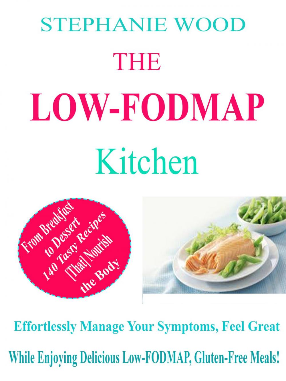 Big bigCover of LOW-FODMAP Kitchen
