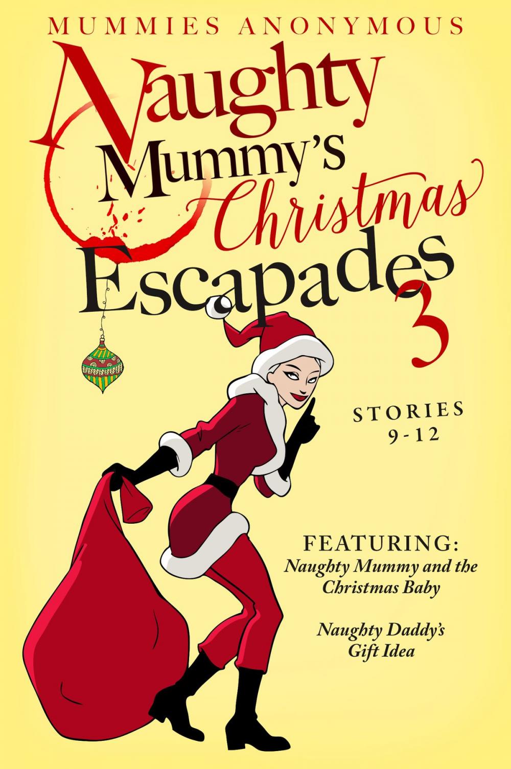 Big bigCover of Naughty Mummy's Christmas Escapades. Stories 9-12