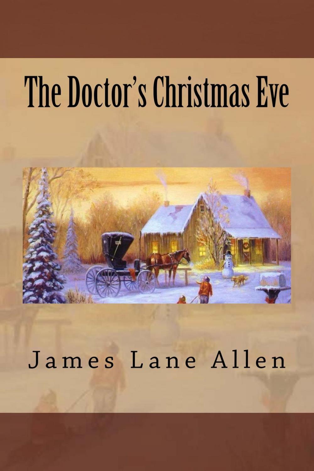 Big bigCover of The Doctor's Christmas Eve (Illustrated Edition)