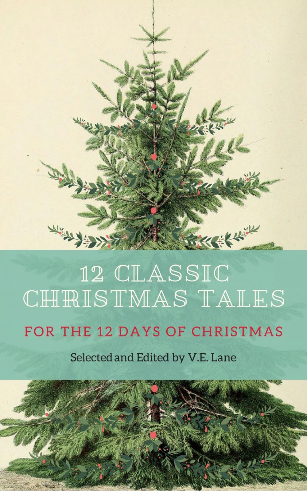 Big bigCover of 12 Classic Christmas Tales