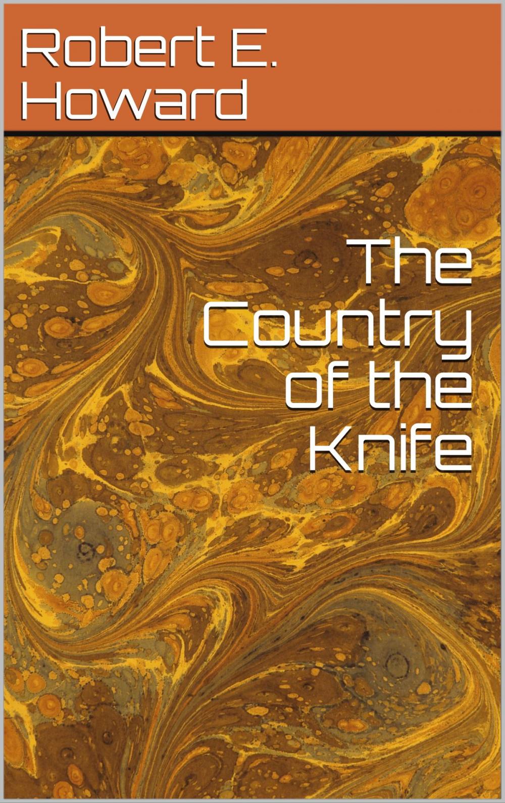 Big bigCover of The Country of the Knife