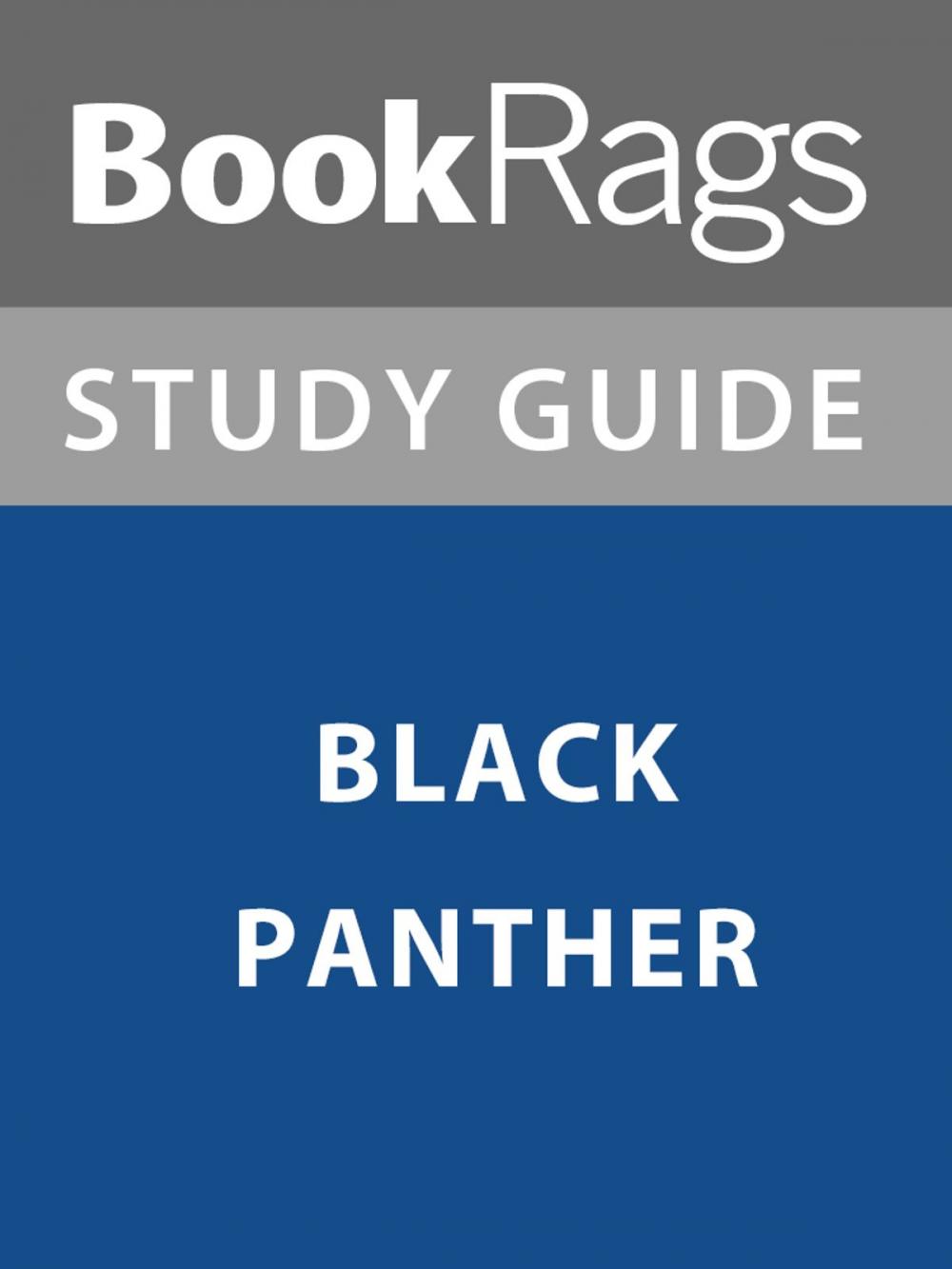 Big bigCover of Summary & Study Guide: Black Panther
