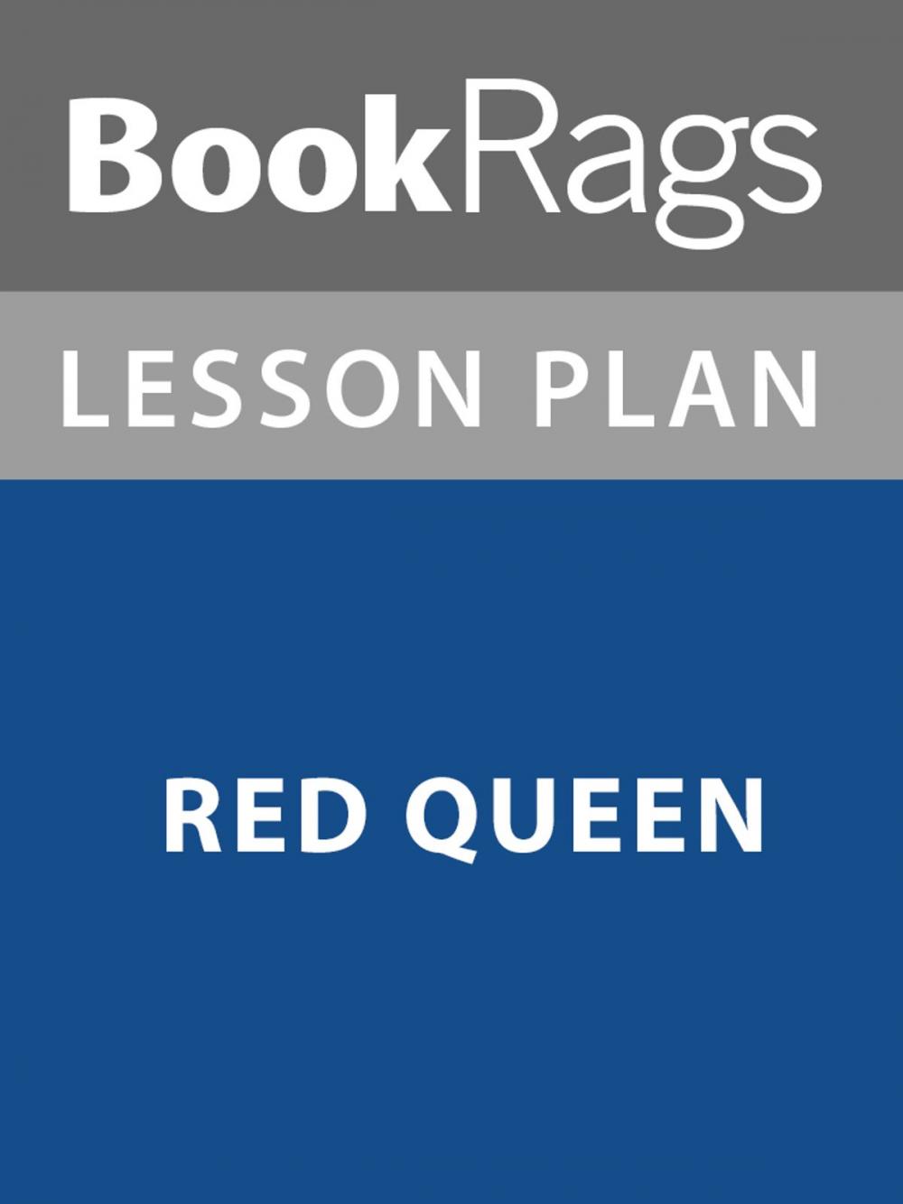 Big bigCover of Lesson Plan: Red Queen