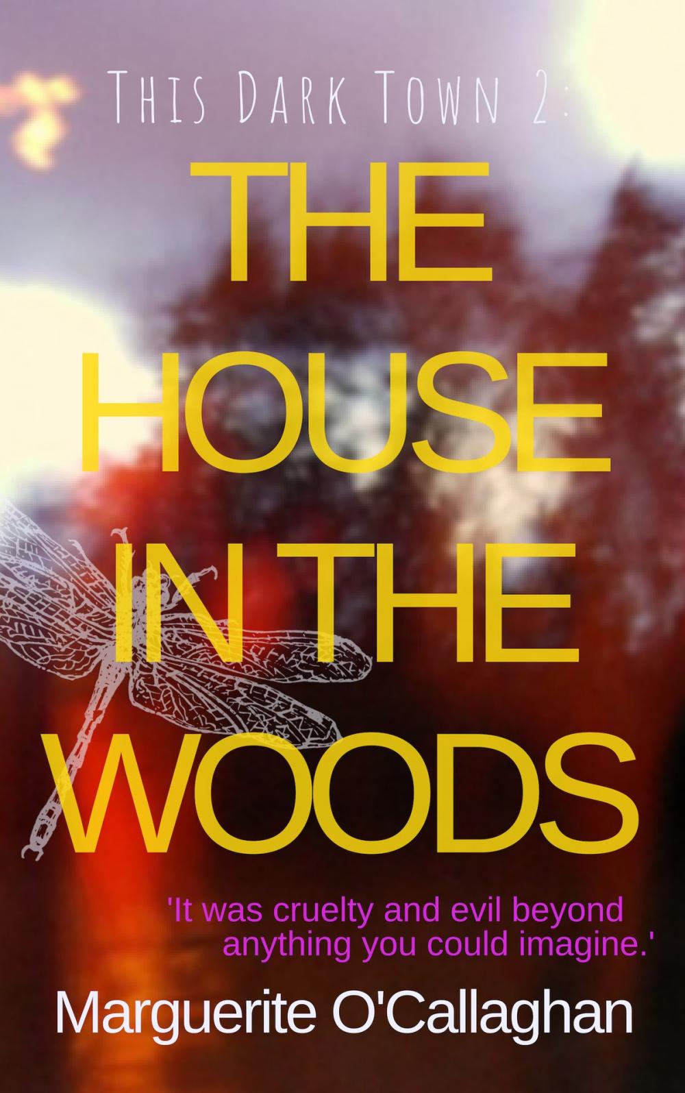 Big bigCover of The House In The Woods