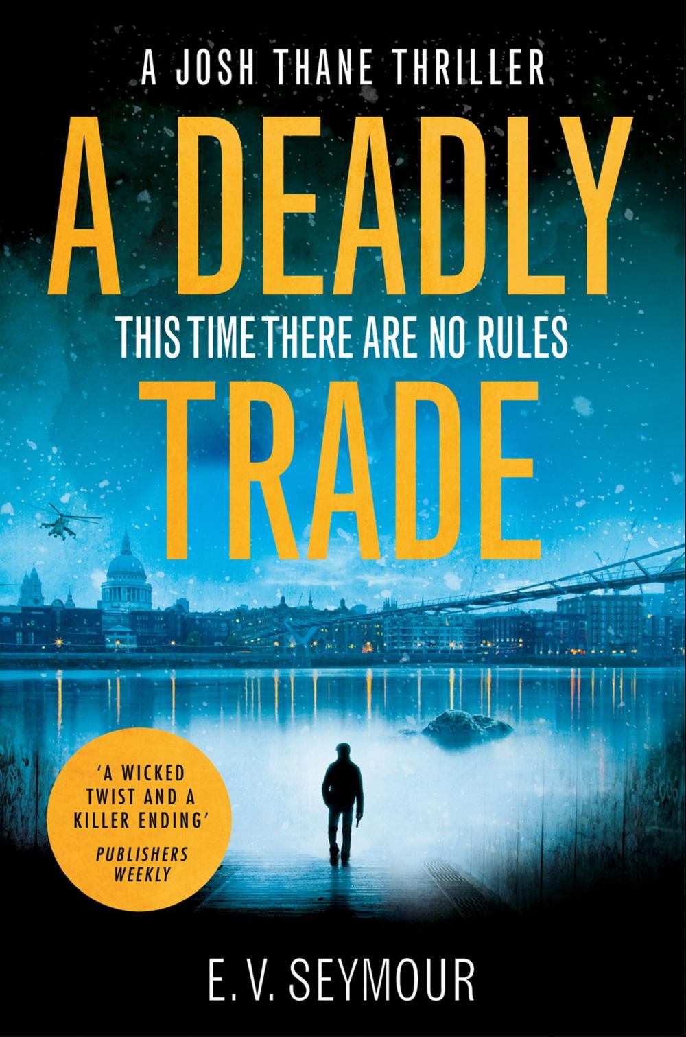 Big bigCover of A Deadly Trade (Josh Thane Thriller, Book 1)