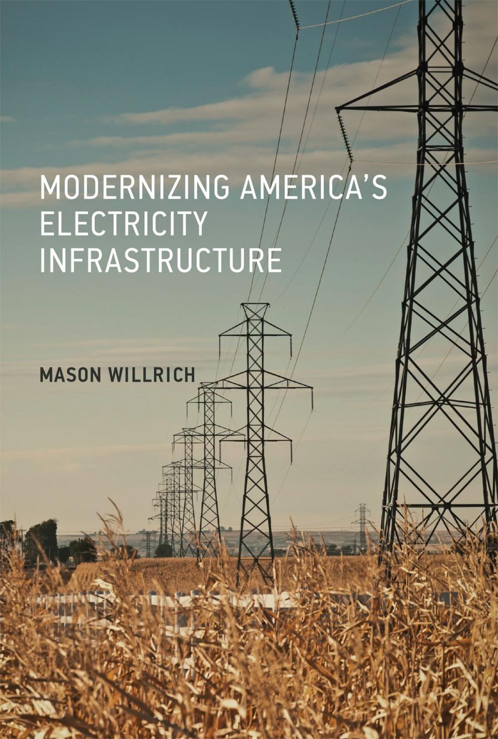 Big bigCover of Modernizing America's Electricity Infrastructure