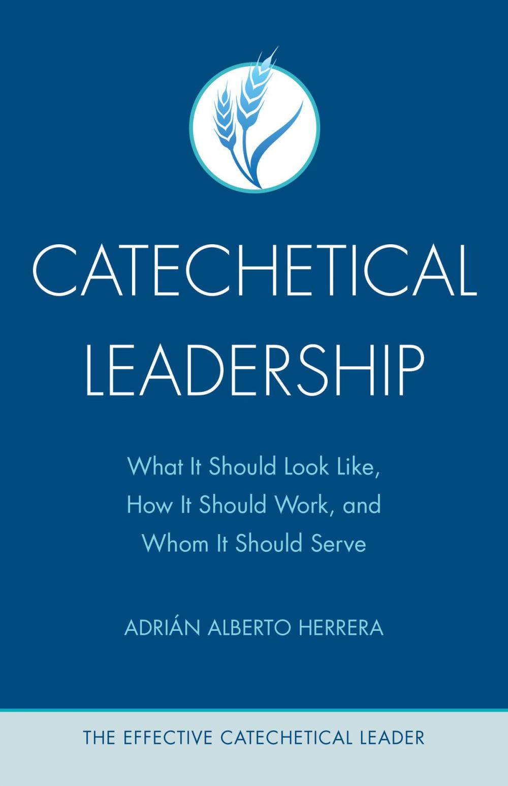 Big bigCover of Catechetical Leadership