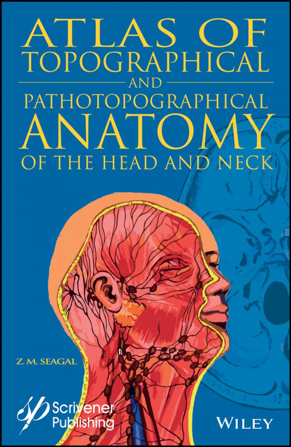 Big bigCover of Atlas of Topographical and Pathotopographical Anatomy of the Head and Neck