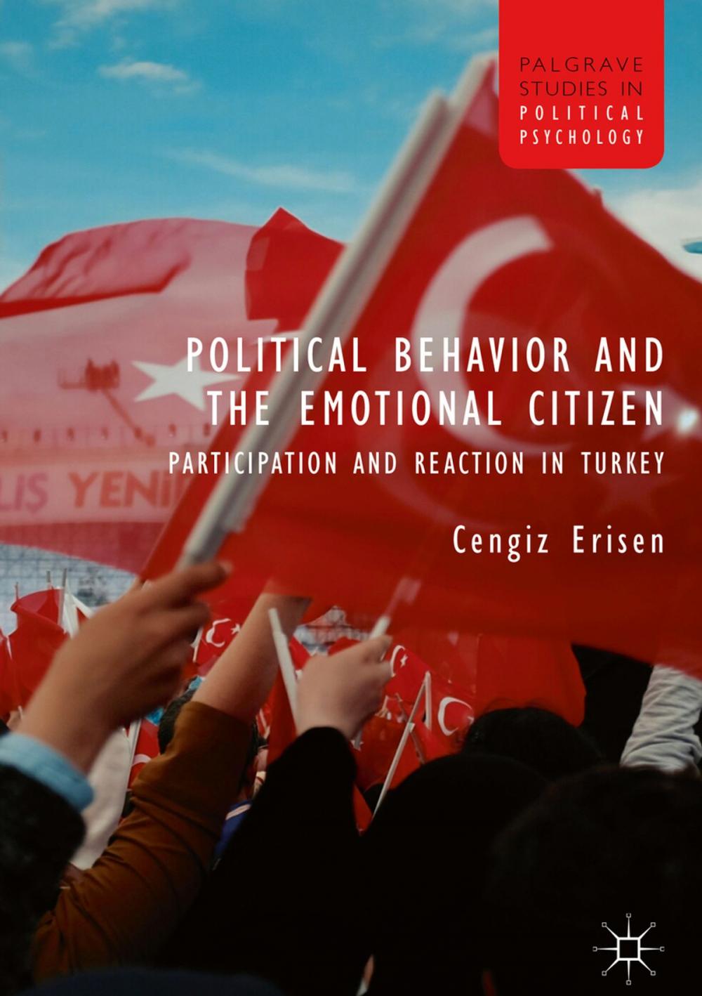 Big bigCover of Political Behavior and the Emotional Citizen