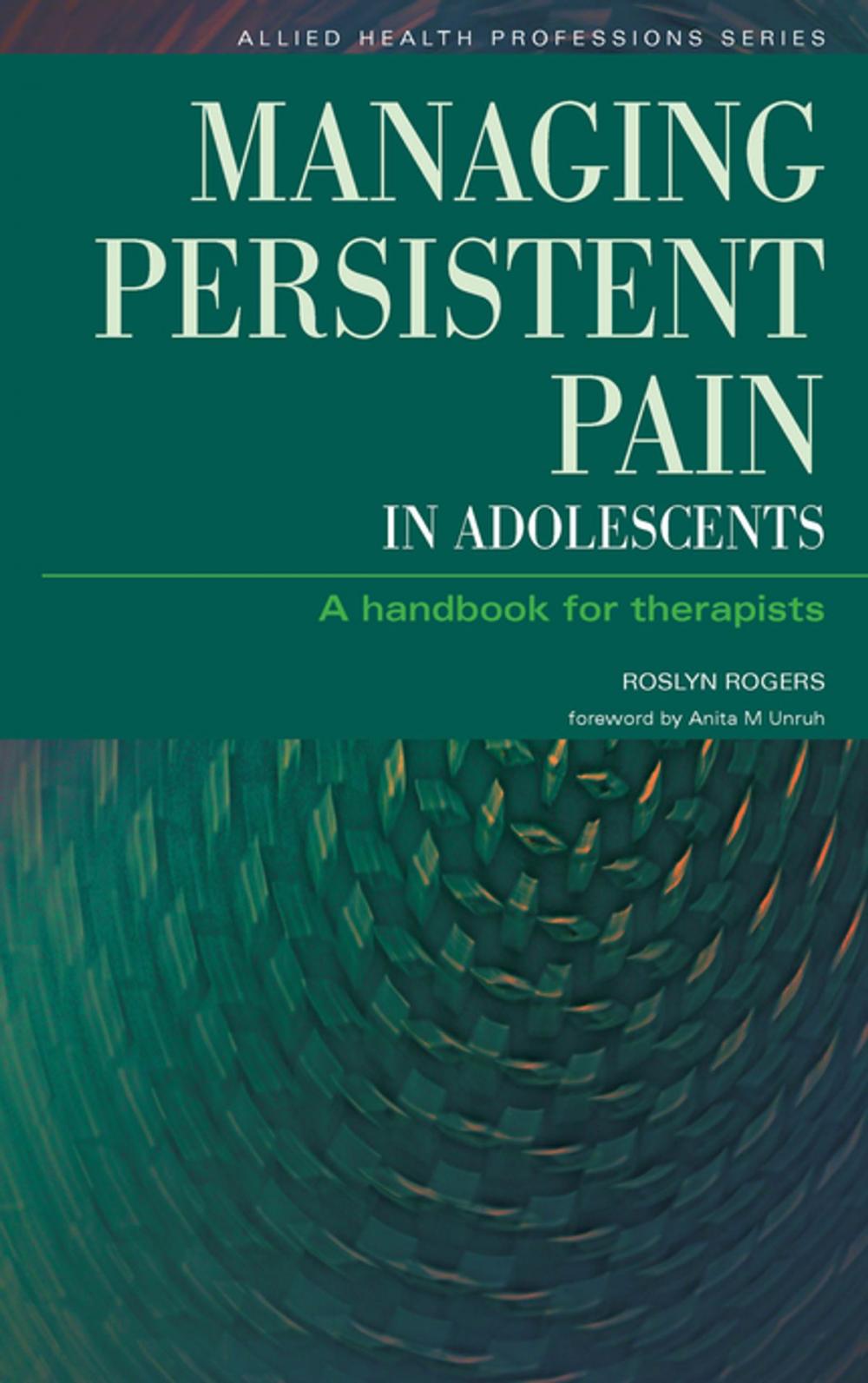 Big bigCover of Managing Persistent Pain in Adolescents