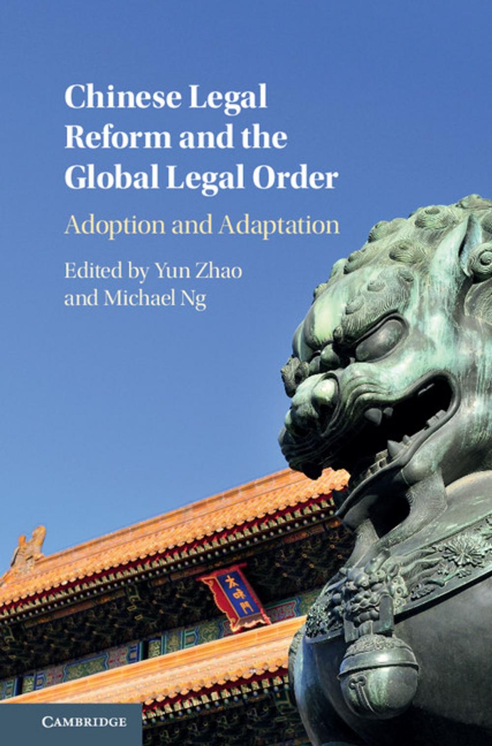 Big bigCover of Chinese Legal Reform and the Global Legal Order