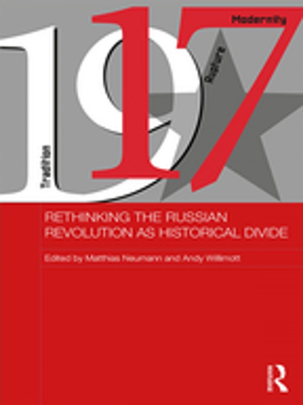 Big bigCover of Rethinking the Russian Revolution as Historical Divide