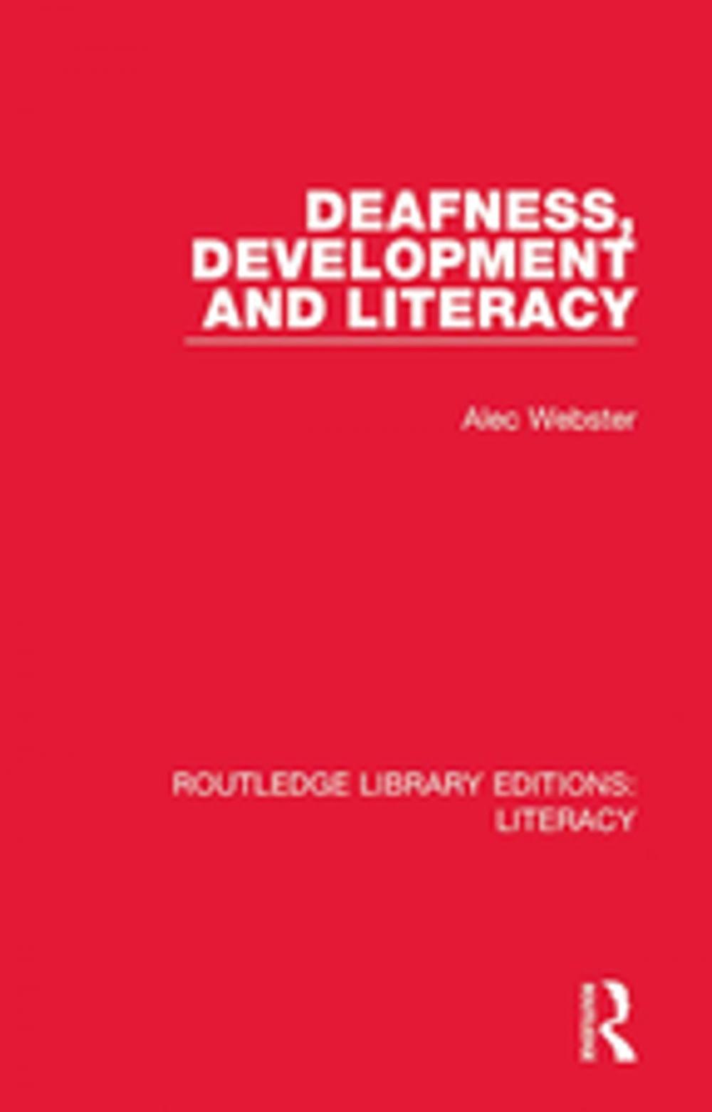 Big bigCover of Deafness, Development and Literacy