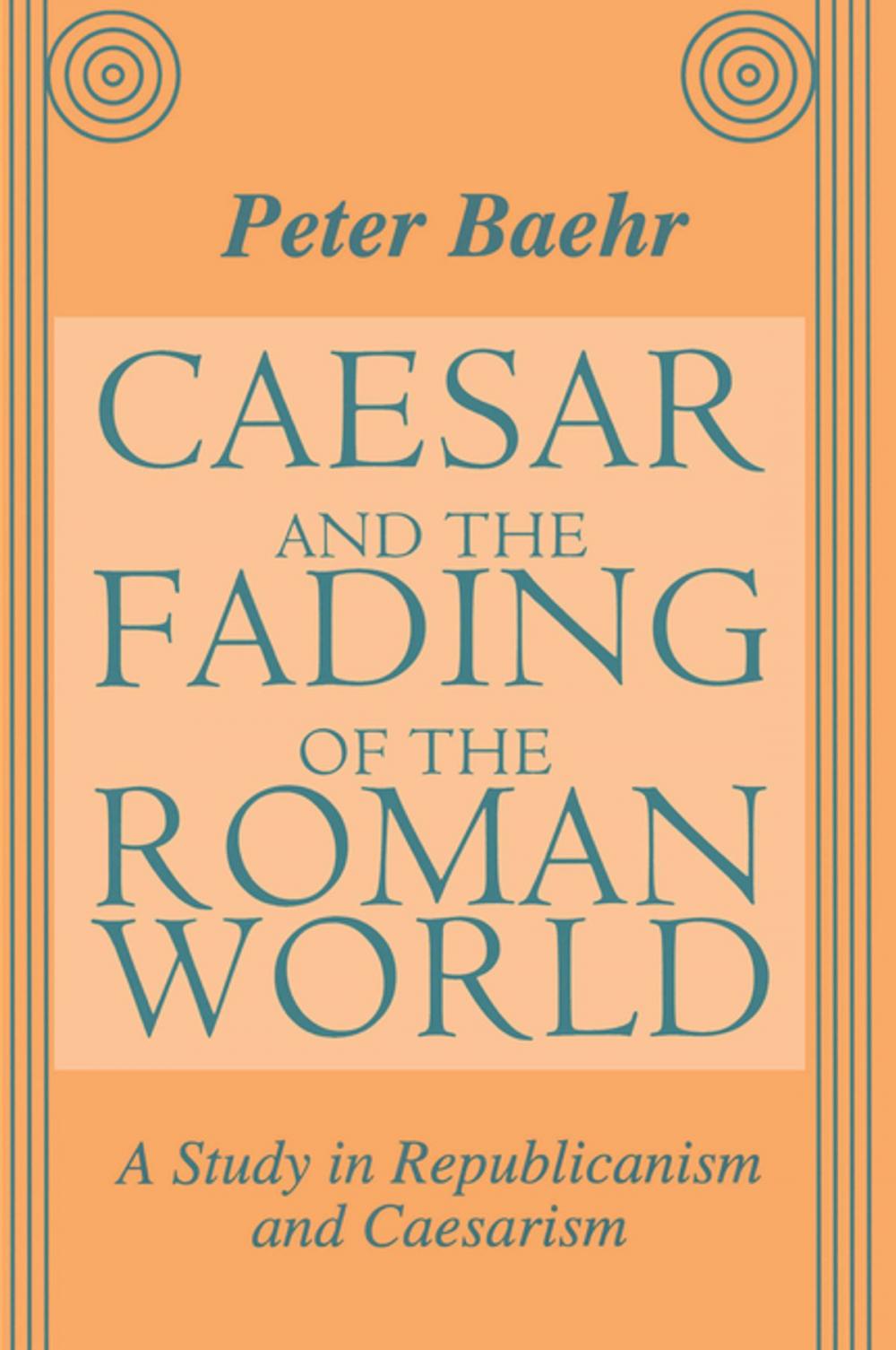 Big bigCover of Caesar and the Fading of the Roman World