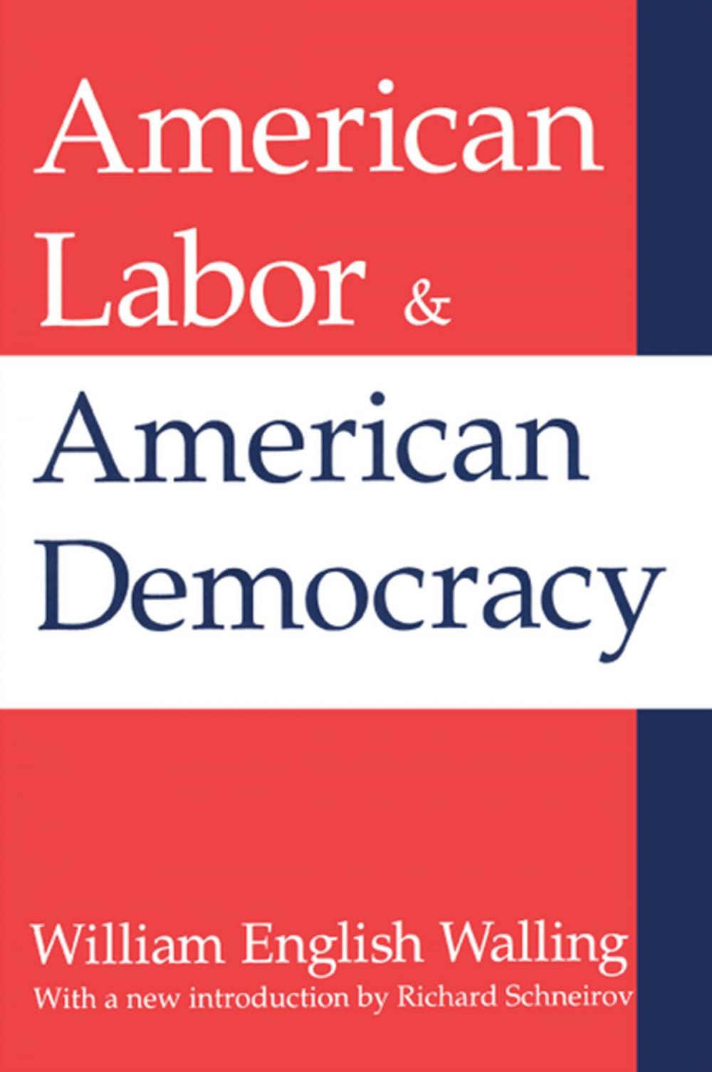 Big bigCover of American Labor and American Democracy