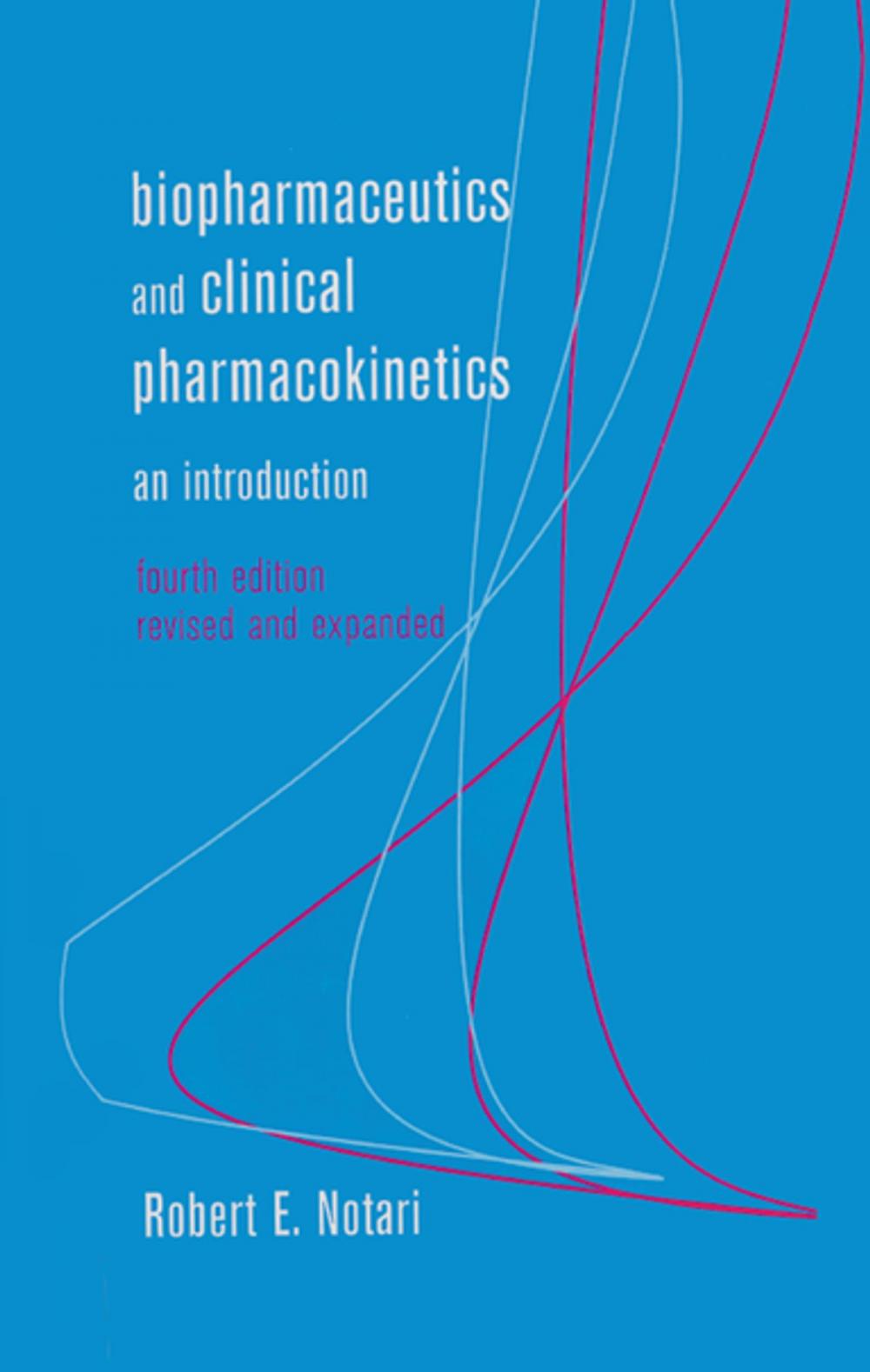 Big bigCover of Biopharmaceutics and Clinical Pharmacokinetics