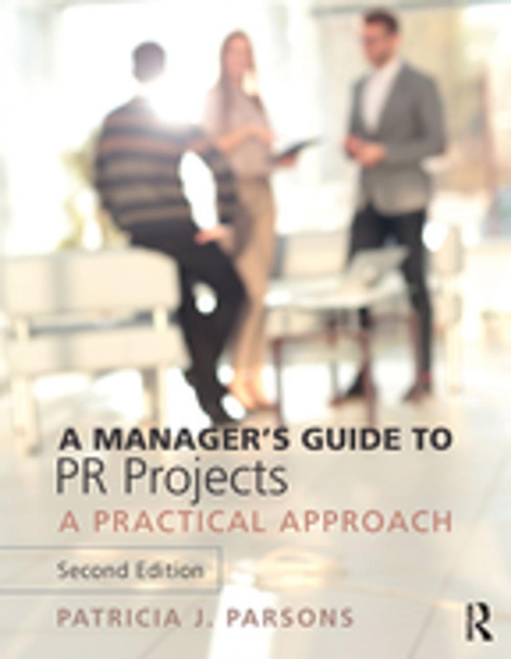 Big bigCover of A Manager's Guide to PR Projects