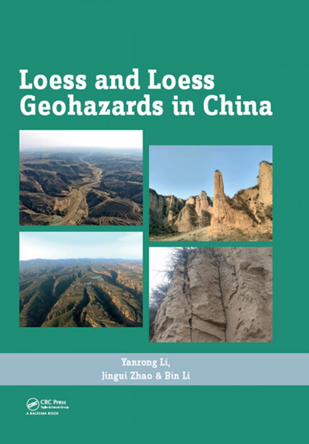 Big bigCover of Loess and Loess Geohazards in China