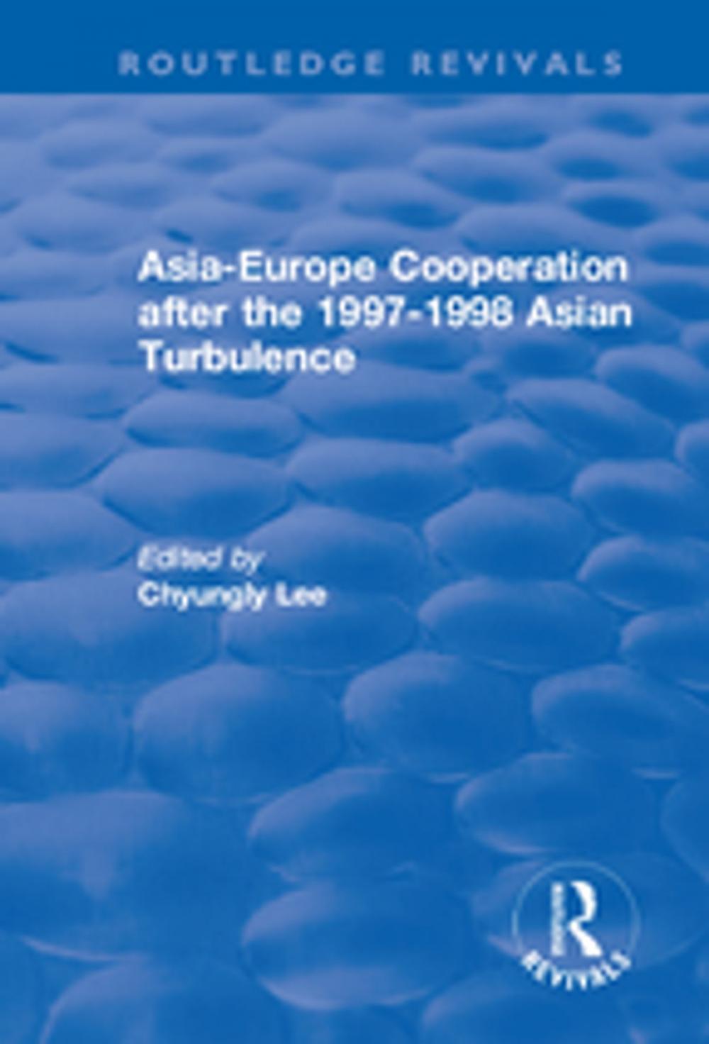 Big bigCover of Asia-Europe Cooperation After the 1997-1998 Asian Turbulence