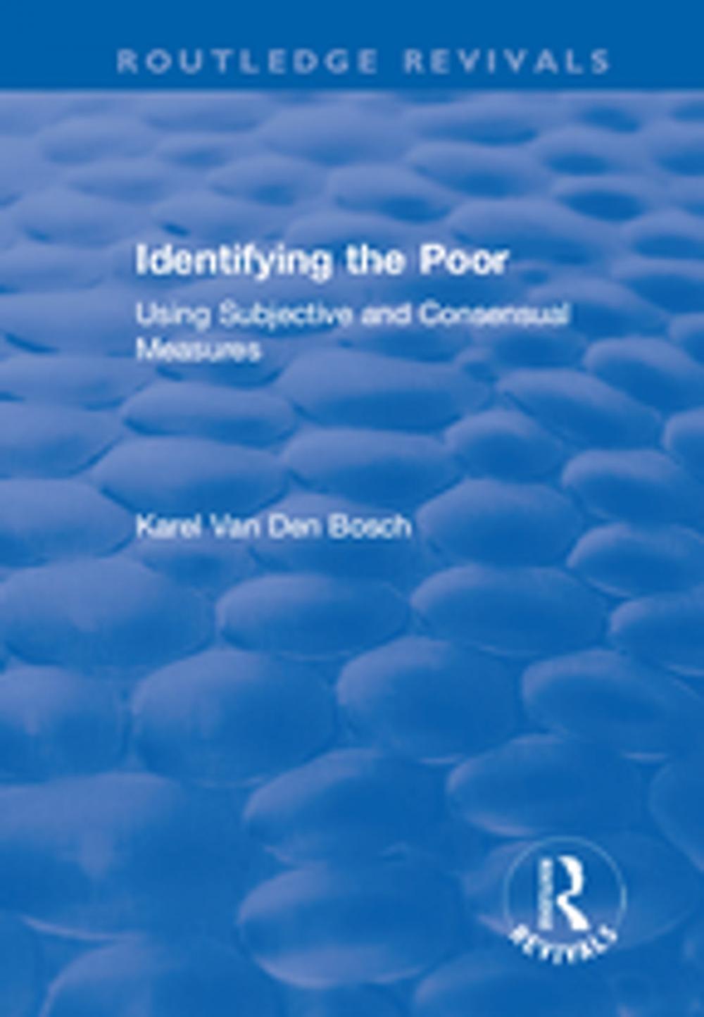 Big bigCover of Identifying the Poor: Using Subjective and Consensual Measures