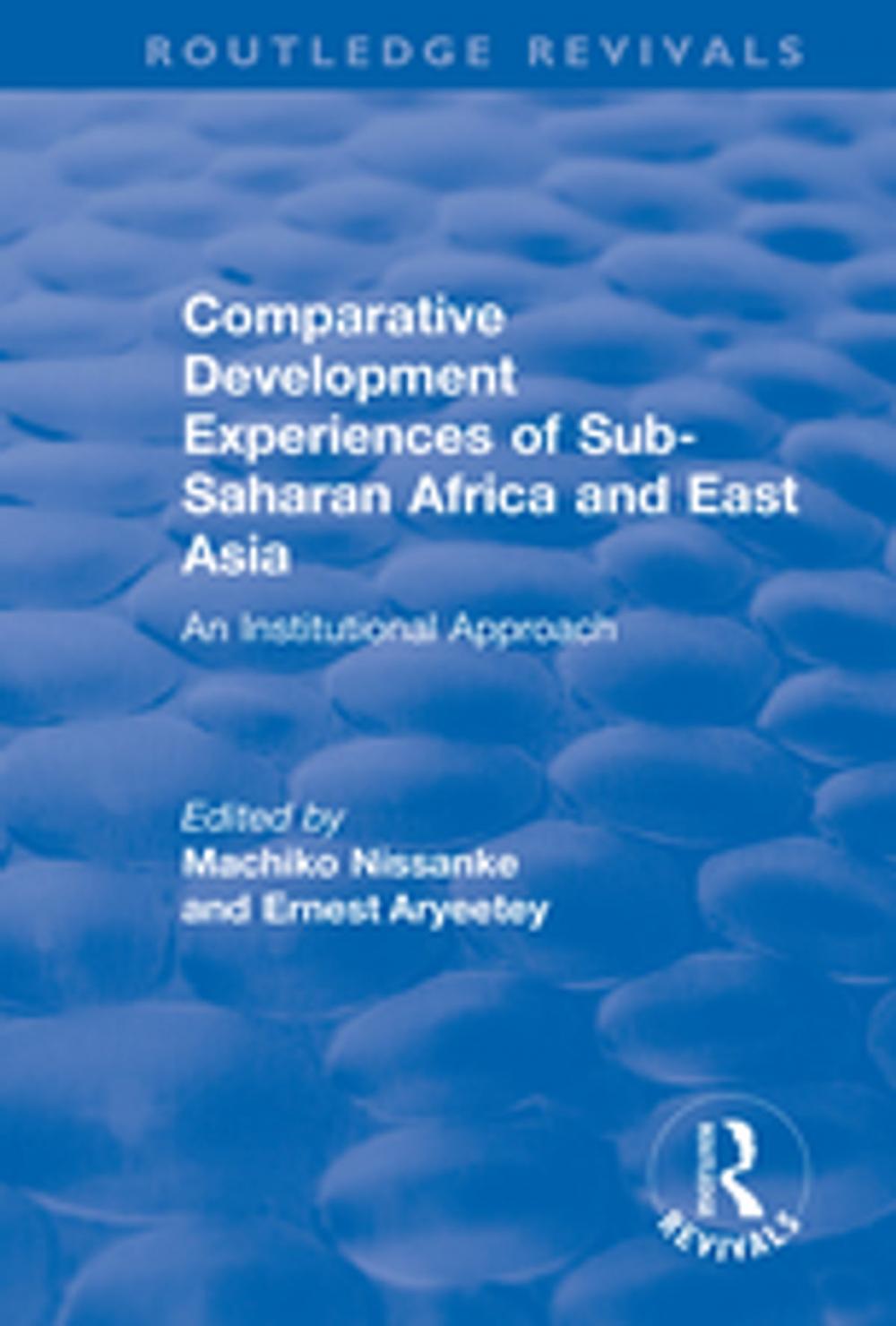 Big bigCover of Comparative Development Experiences of Sub-Saharan Africa and East Asia