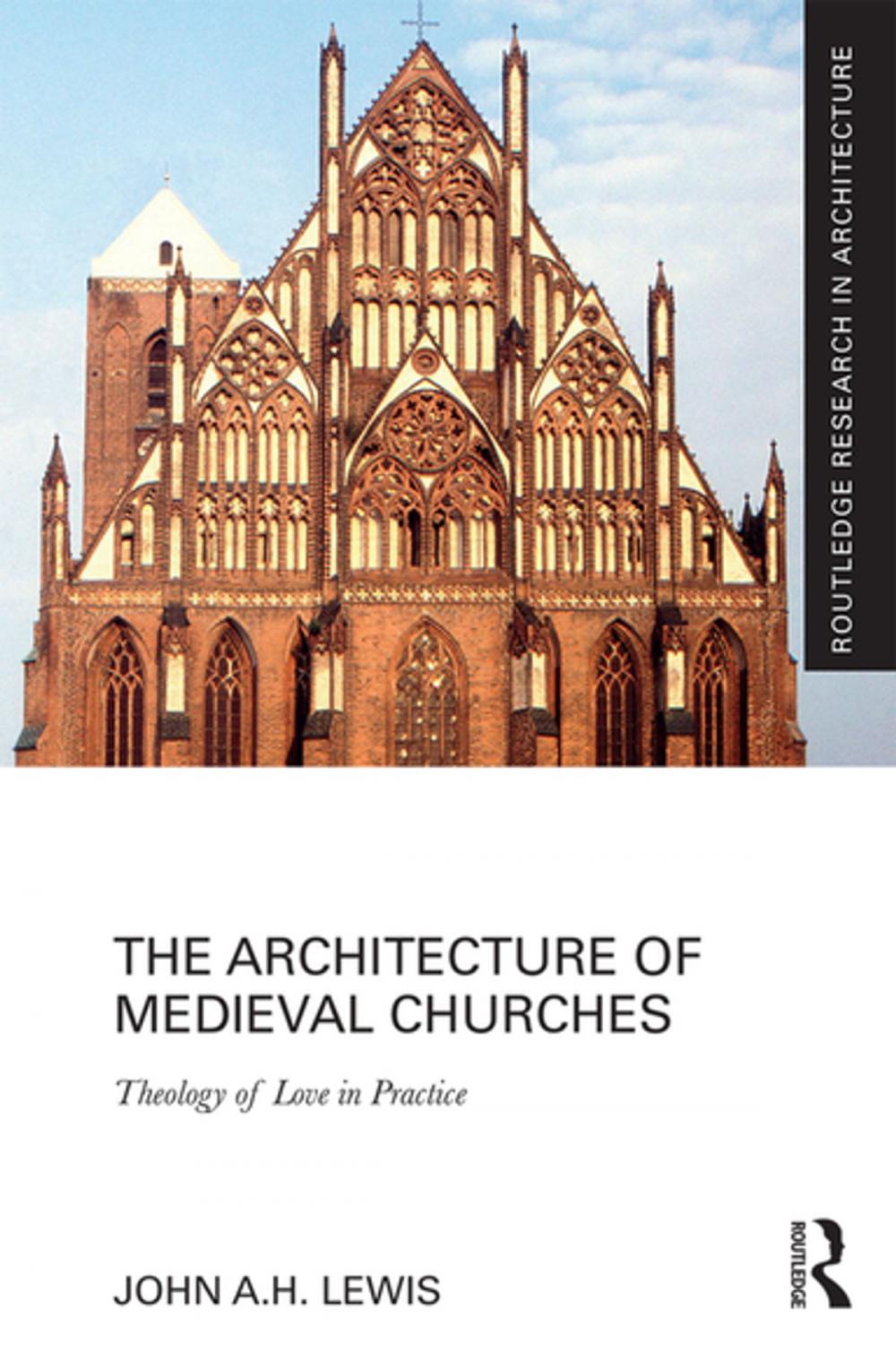 Big bigCover of The Architecture of Medieval Churches
