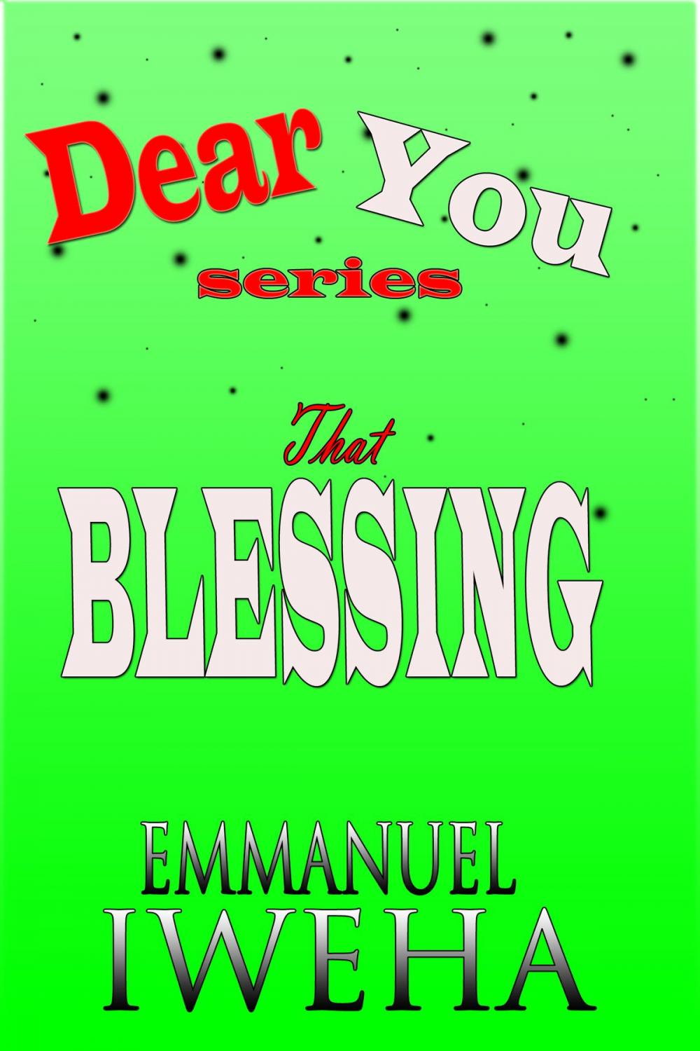 Big bigCover of Dear You: That Blessing