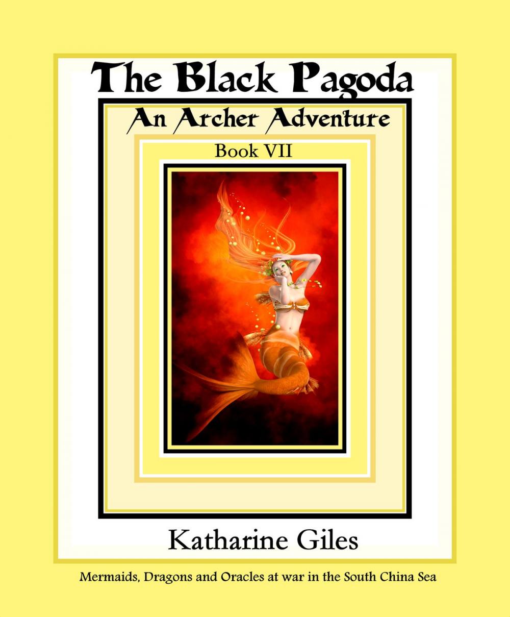 Big bigCover of The Black Pagoda, An Archer Adventure, Book 7