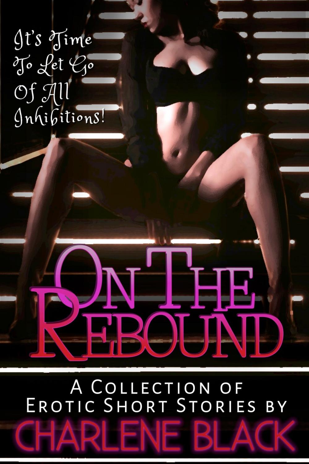 Big bigCover of On the Rebound Box Set: A Collection of Erotic Short Stories