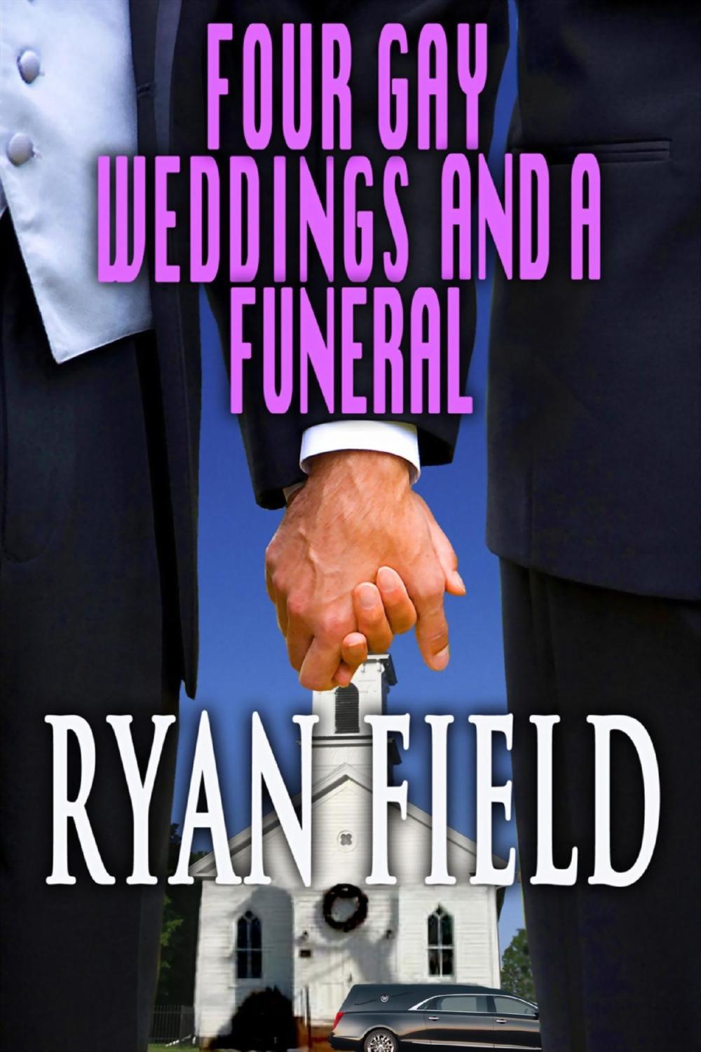 Big bigCover of Four Gay Weddings And A Funeral