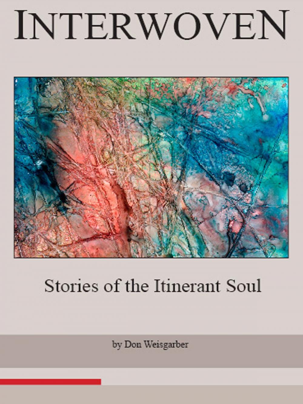 Big bigCover of Interwoven: Stories of an Itinerant Soul