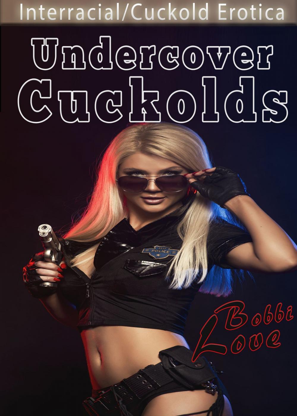 Big bigCover of Undercover Cuckolds (Interracial/Cuckold Erotica)