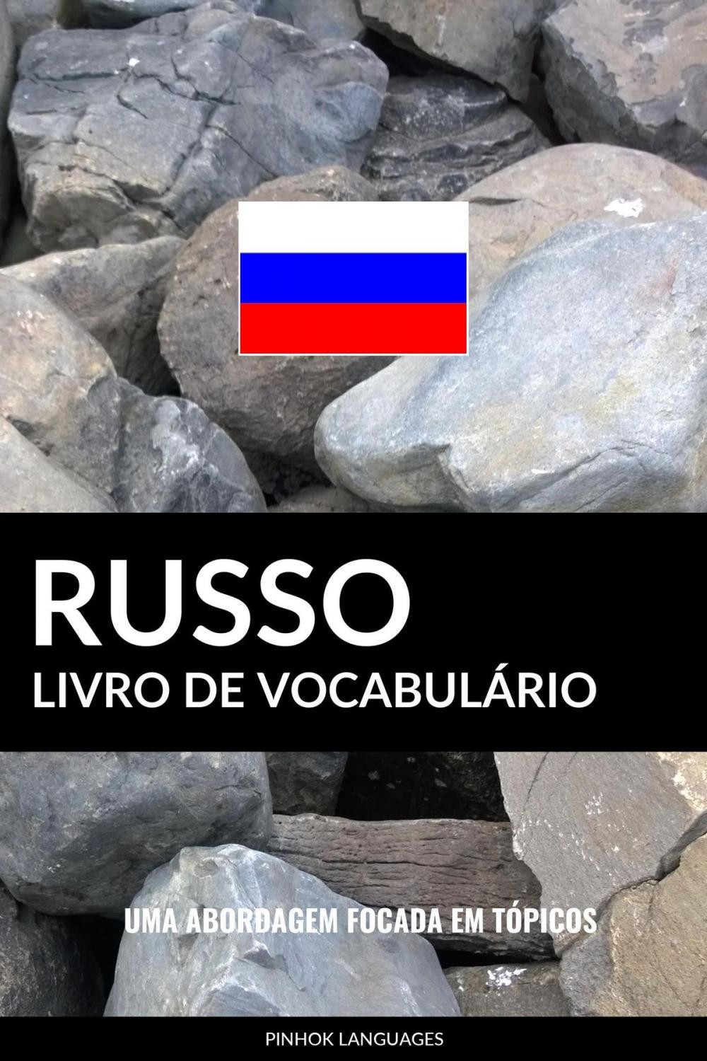 Big bigCover of Livro de Vocabulário Russo: Uma Abordagem Focada Em Tópicos