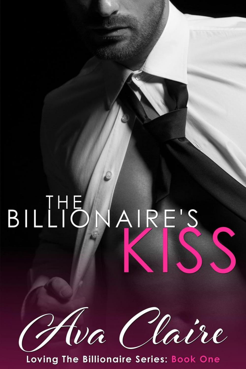 Big bigCover of The Billionaire's Kiss