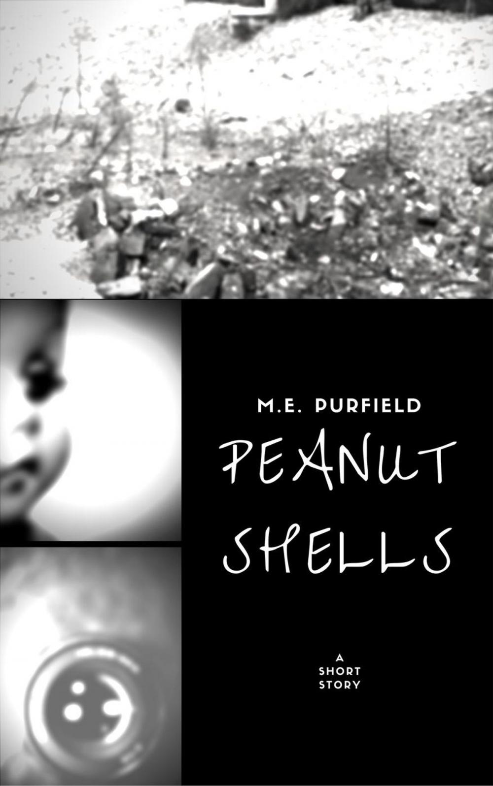 Big bigCover of Peanut Shells: A Short Story