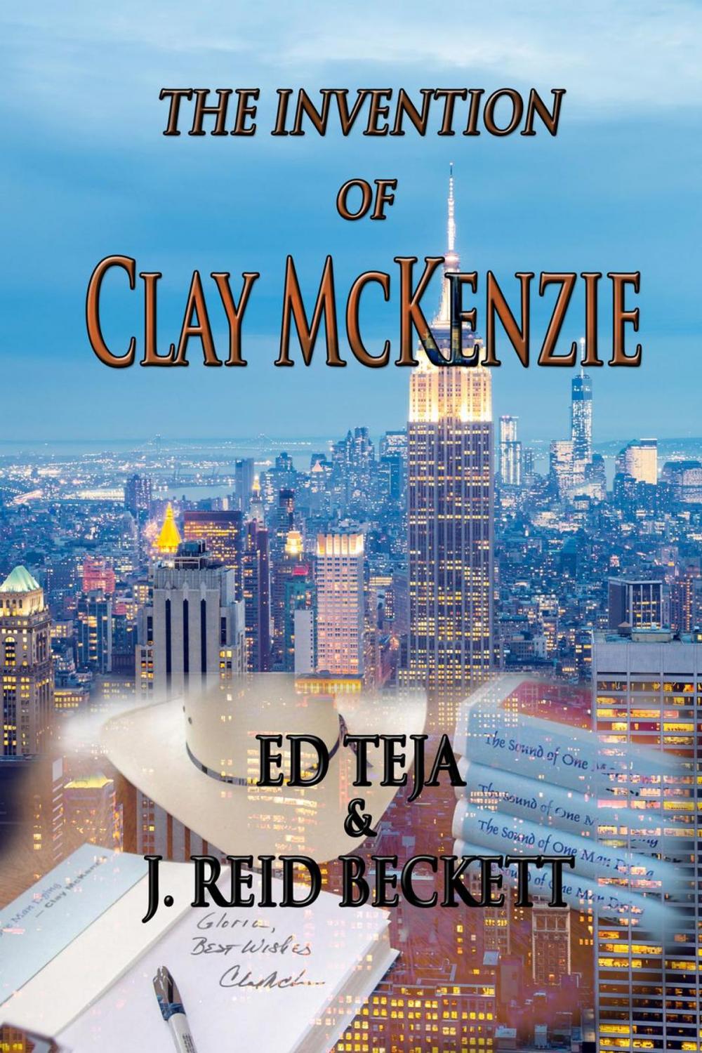 Big bigCover of The Invention of Clay McKenzie