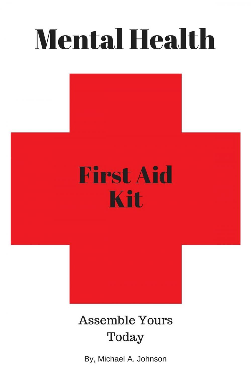 Big bigCover of Mental Health First Aid Kit