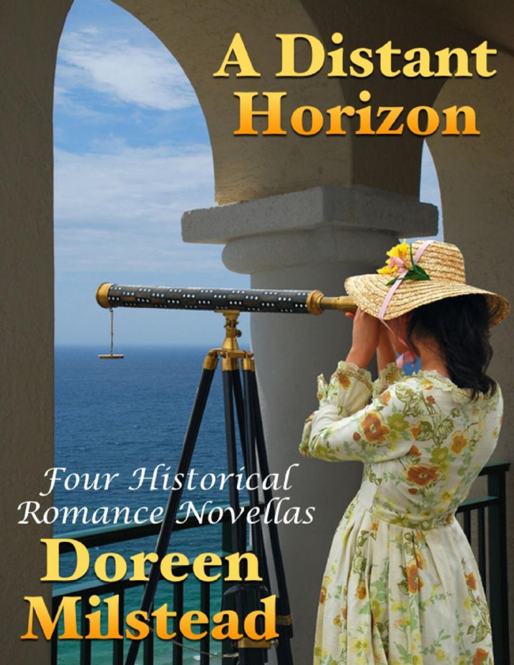 Big bigCover of A Distant Horizon: Four Historical Romance Novellas