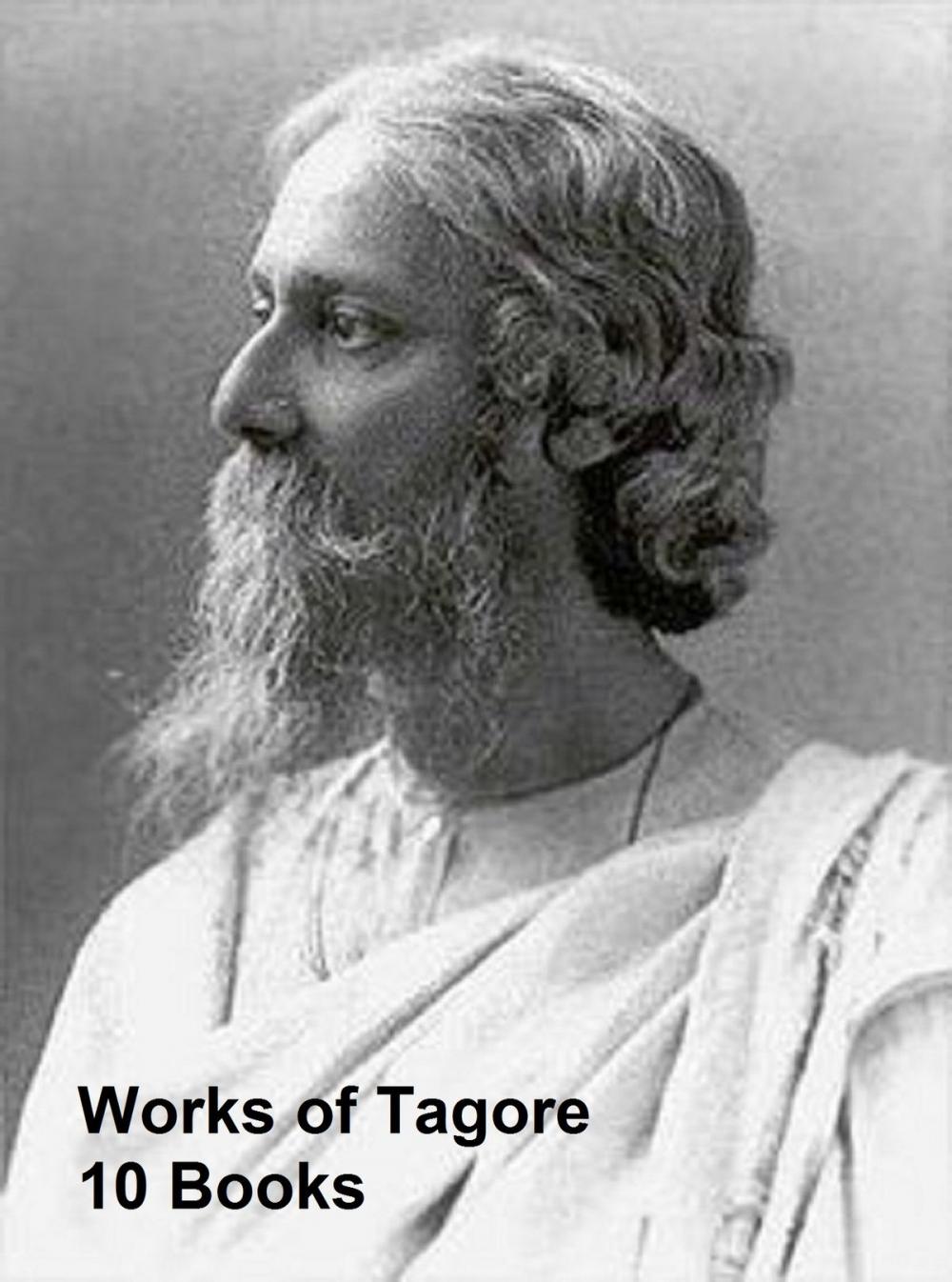 Big bigCover of Works of Rabindranath Tagore: 10 Books