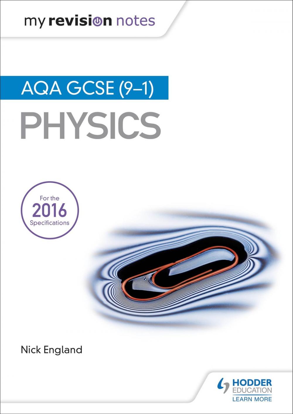 Big bigCover of My Revision Notes: AQA GCSE (9-1) Physics