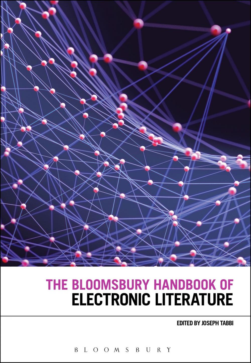 Big bigCover of The Bloomsbury Handbook of Electronic Literature