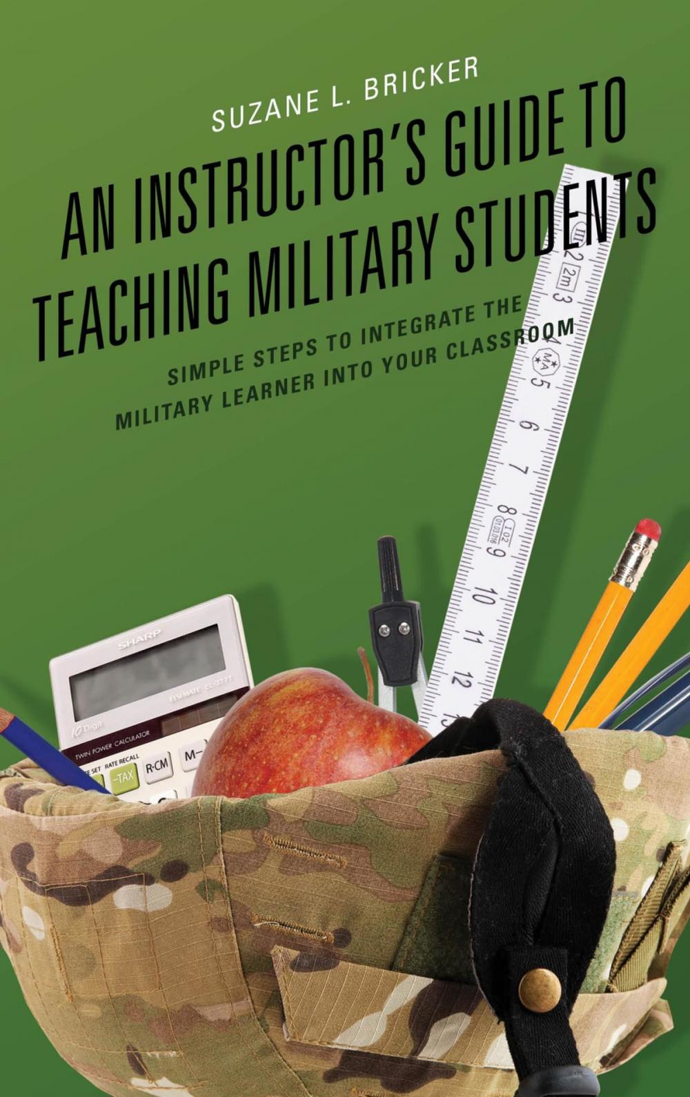 Big bigCover of An Instructor's Guide to Teaching Military Students